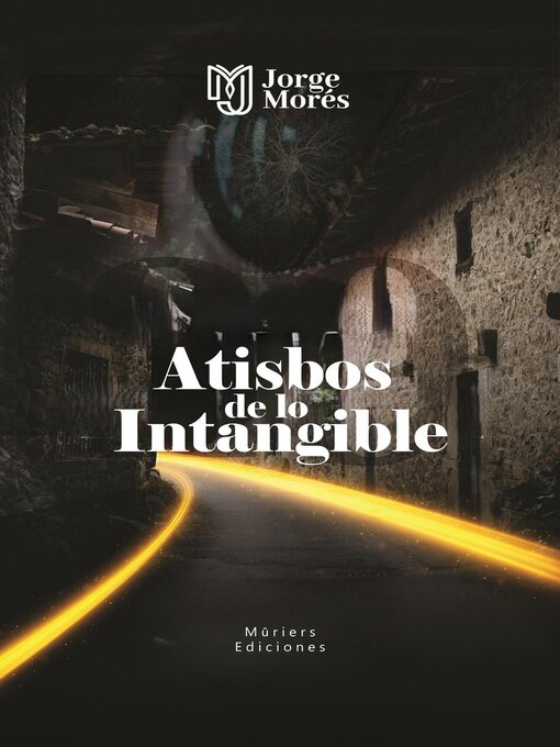 Title details for Atisbos de lo Intangible by Jorge Morés - Available